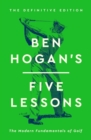 Image for Ben Hogan&#39;s Five Lessons : The Modern Fundamentals of Golf