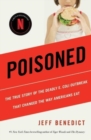 Image for Poisoned  : the true story of the deadly E. coli outbreak that changed the way Americans eat