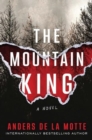 Image for The Mountain King : A Novel