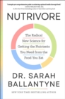 Image for Nutrivore: The Radical New Science for Getting the Nutrients You Need from the Food You Eat