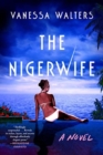 Image for The Nigerwife : A Novel