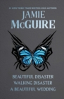 Image for Jamie McGuire Beautiful Series Ebook Boxed Set: Beautiful Disaster, Walking Disaster, and A Beautiful Wedding