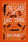 Image for The Land of Lost Things : A Novel