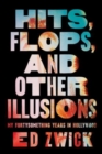 Image for Hits, Flops, and Other Illusions