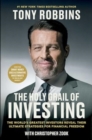 Image for The Holy Grail of Investing : The World&#39;s Greatest Investors Reveal Their Ultimate Strategies for Financial Freedom