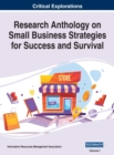 Image for Research Anthology on Small Business Strategies for Success and Survival, VOL 1