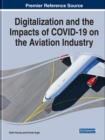 Image for Digitalization and the Impacts of COVID-19 on the Aviation Industry