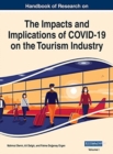 Image for Handbook of Research on the Impacts and Implications of COVID-19 on the Tourism Industry, VOL 1