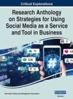 Image for Research Anthology on Strategies for Using Social Media as a Service and Tool in Business, VOL 1