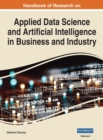 Image for Handbook of Research on Applied Data Science and Artificial Intelligence in Business and Industry, VOL 1