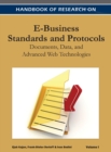 Image for Handbook of Research on E-Business Standards and Protocols : Documents, Data, and Advanced Web Technologies ( Volume 1 )