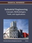 Image for Industrial Engineering : Concepts, Methodologies, Tools, and Applications Vol 1