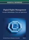 Image for Digital Rights Management : Concepts, Methodologies, Tools, and Applications Vol 1