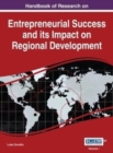 Image for Handbook of Research on Entrepreneurial Success and its Impact on Regional Development, VOL 1