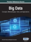 Image for Big Data : Concepts, Methodologies, Tools, and Applications, VOL 2