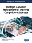 Image for Handbook of Research on Strategic Innovation Management for Improved Competitive Advantage, VOL 1