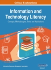 Image for Information and Technology Literacy : Concepts, Methodologies, Tools, and Applications, VOL 2