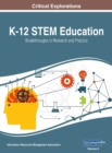 Image for K-12 STEM Education : Breakthroughs in Research and Practice, VOL 2