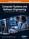 Image for Computer Systems and Software Engineering : Concepts, Methodologies, Tools, and Applications, VOL 4