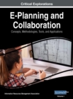 Image for E-Planning and Collaboration : Concepts, Methodologies, Tools, and Applications, VOL 1