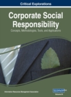 Image for Corporate Social Responsibility : Concepts, Methodologies, Tools, and Applications, VOL 3
