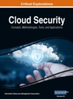 Image for Cloud Security : Concepts, Methodologies, Tools, and Applications, VOL 3