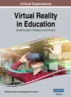 Image for Virtual Reality in Education : Breakthroughs in Research and Practice, VOL 1