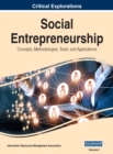 Image for Social Entrepreneurship : Concepts, Methodologies, Tools, and Applications, VOL 1