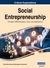 Image for Social Entrepreneurship : Concepts, Methodologies, Tools, and Applications, VOL 2