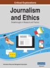 Image for Journalism and Ethics : Breakthroughs in Research and Practice, VOL 2