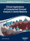 Image for Handbook of Research on Clinical Applications of Computerized Occlusal Analysis in Dental Medicine, VOL 1