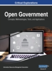 Image for Open Government : Concepts, Methodologies, Tools, and Applications, VOL 4