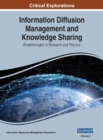 Image for Information Diffusion Management and Knowledge Sharing : Breakthroughs in Research and Practice, VOL 1