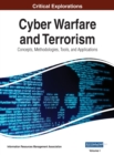 Image for Cyber Warfare and Terrorism : Concepts, Methodologies, Tools, and Applications, VOL 1