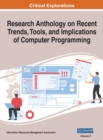 Image for Research Anthology on Recent Trends, Tools, and Implications of Computer Programming, VOL 2