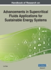Image for Handbook of Research on Advancements in Supercritical Fluids Applications for Sustainable Energy Systems, VOL 2