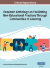 Image for Research Anthology on Facilitating New Educational Practices Through Communities of Learning, VOL 1