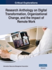 Image for Research Anthology on Digital Transformation, Organizational Change, and the Impact of Remote Work, VOL 1