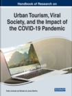 Image for Urban Tourism, Viral Society, and the Impact of the COVID-19 Pandemic