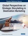 Image for Global Perspectives on Strategic Storytelling in Destination Marketing