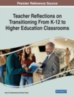 Image for Teacher Reflections on Transitioning From K-12 to Higher Education Classrooms