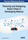 Image for Planning and designing smart cities in developing nations