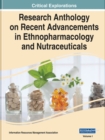Image for Research Anthology on Recent Advancements in Ethnopharmacology and Nutraceuticals