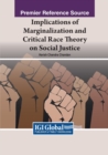 Image for Implications of Marginalization and Critical Race Theory on Social Justice