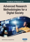 Image for Handbook of Research on Advanced Research Methodologies for a Digital Society, VOL 2