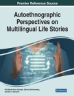 Image for Autoethnographic Perspectives on Multilingual Life Stories