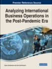 Image for Analyzing International Business Operations in the Post-Pandemic Era