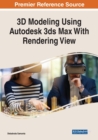 Image for 3D Modeling Using Autodesk 3ds Max With Rendering View