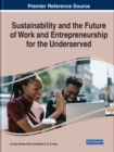 Image for Sustainability and the Future of Work and Entrepreneurship for the Underserved