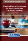 Image for Creating diverse experiences for rural Appalachian pre-service teachers